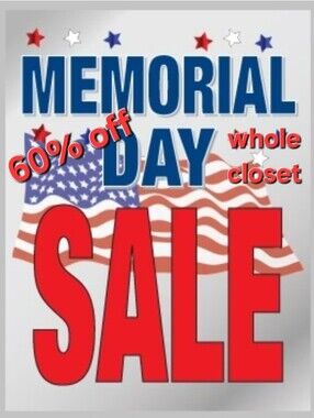60% Off Whole Closet Starting Now Until Monday At Midnight! Memorial Day SALE!!